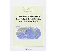 Terreno e terremoto: geologia, geotecnica ed effetti di sito