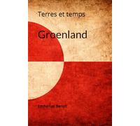 Terres et temps Groenland