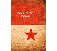 Terres et temps Panama