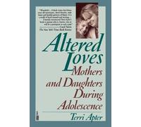 Terri Apter Altered Loves (Tascabile)