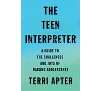 Terri Apter The Teen Interpreter (Copertina rigida)