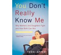 Terri Apter You Don't Really Know Me (Tascabile)