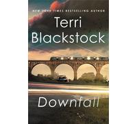 Terri Blackstock Downfall (Tascabile) Intervention Novel