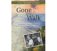 Terri Bumpkin Sanders Gone for a Walk (Tascabile)