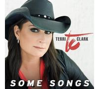 Terri Clark Some Songs (CD)