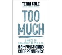 Terri Cole Too Much (Tascabile)