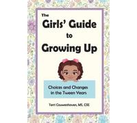 Terri Couwenhoven The Girls' Guide to Growing Up (Tascabile)