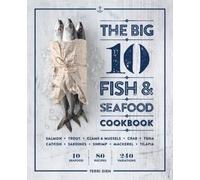 Terri Dien The Big 10 Fish & Seafood Cookbook (Tascabile)