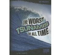 Terri Dougherty The Worst Tsunamis of All Time (Copertina rigida) Epic Disasters