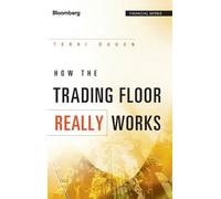 Terri Duhon How the Trading Floor Really Works (Copertina rigida)