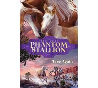 Terri Farley Free Again (Copertina rigida) Phantom Stallion