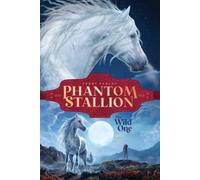 Terri Farley The Wild One (Tascabile) Phantom Stallion