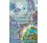 Terri Goslin-Jones Life's Concerto (Tascabile) Poetry, Healing, and Growth