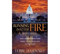 Terri Hasdorff Running Into the Fire (Tascabile)
