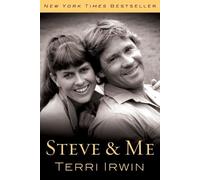 Terri Irwin Steve & Me (Tascabile)