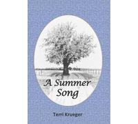 Terri Krueger A Summer Song (Tascabile)