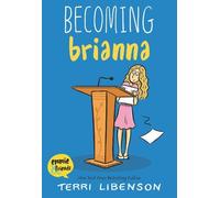 Terri Libenson Becoming Brianna (Tascabile) Emmie & Friends