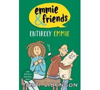 Terri Libenson Emmie & Friends: Entirely Emmie (Copertina rigida)
