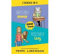 Terri Libenson Emmie & Friends: Invisible Emmie and Positively Izzy (Tascabile)