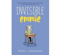 Terri Libenson – Emmie & Friends: Invisible Emmie – Copertina rigida