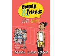 Terri Libenson – Emmie & Friends: Just Jaime – Romanzo grafico – Tascabile