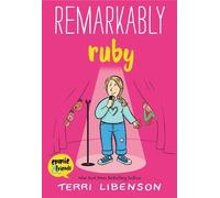 Terri Libenson – Remarkably Ruby – Emmie & Friends – Tascabile