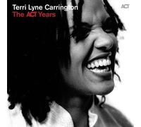 TERRI LYNE CARRINGTON - THE ACT YEARS