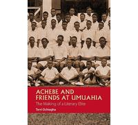 Terri Ochiagha Achebe and Friends at Umuahia (Copertina rigida)