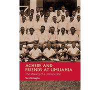 Terri Ochiagha Achebe and Friends at Umuahia (Tascabile) African Articulations