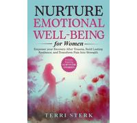 Terri S Sterk Nurture Emotional Well-Being for Women (Tascabile)