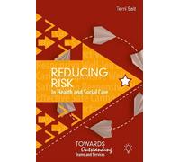 Terri Salt Reducing Risk in Health and Social Care (Tascabile)