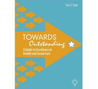 Terri Salt Towards Outstanding (Tascabile)
