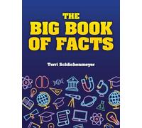 Terri Schlichenmeyer The Big Book of Facts (Tascabile)