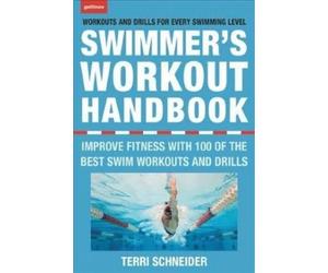 Terri Schneider Schneider, Terri The Swimmer's Workout Handbook (Tascabile)