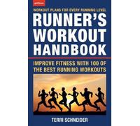 Terri Schneider The Runner's Workout Handbook (Tascabile)