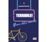 Terribile! Diario della mia vita