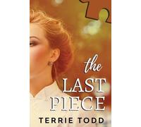 Terrie Todd The Last Piece (Tascabile)