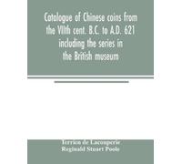 Terrien De Laco Catalogue of Chinese coins from the VIIth cent. B.C. (Tascabile)