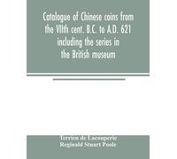 Terrien De Laco Catalogue of Chinese coins from the VIIth cent. B.C. (Tascabile)