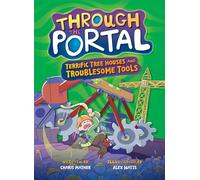 Terrific Tree Houses and Troublesome Tools: 3