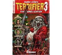 Terrifier 3: The Official Novelization