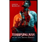 Terrifying Man: An Age Gap, Bratva Romance