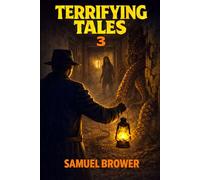 Terrifying Tales 3: A Collection of Horror Short Stories