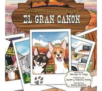 Terrilyn M Trejo El Gran Cañón (Tascabile) Los Cuentos Viajeros de Nacho y Lola