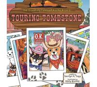 Terrilyn M Trejo Touring Tombstone (Copertina rigida)