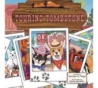 Terrilyn M Trejo Touring Tombstone (Tascabile) Traveling Tales of Nacho & Lola