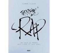 Territoires du Rap: Un tour du monde des lieux et des sons-Clair, Simon-Copertin