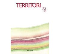 Territori 2022. Ediz. italiana e inglese