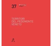 Territori del pedemonte veneto. Racconto e progetto