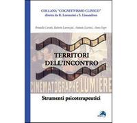 Territori dell'incontro. Strumenti psicoterapeutici - AA.VV.